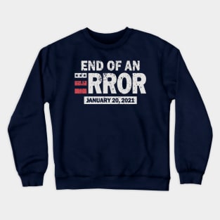 Vintage End Of An Error 2021 Crewneck Sweatshirt